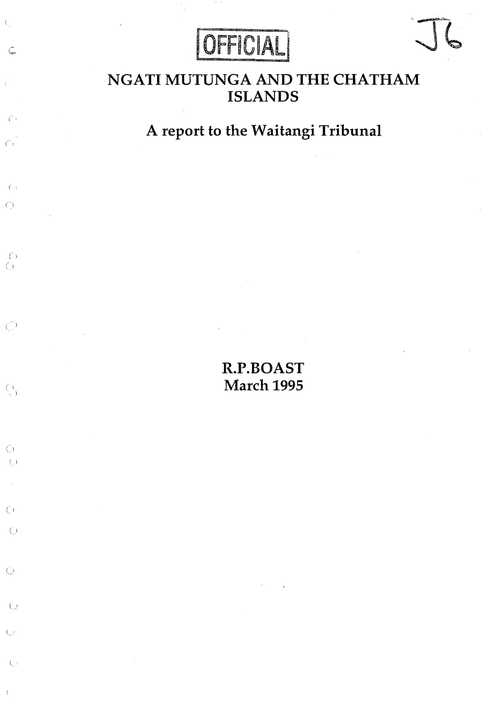 Ngati Mutunga of the Chatham Islands Retained a Close Involvement in I ' the Affairs of Taranaki