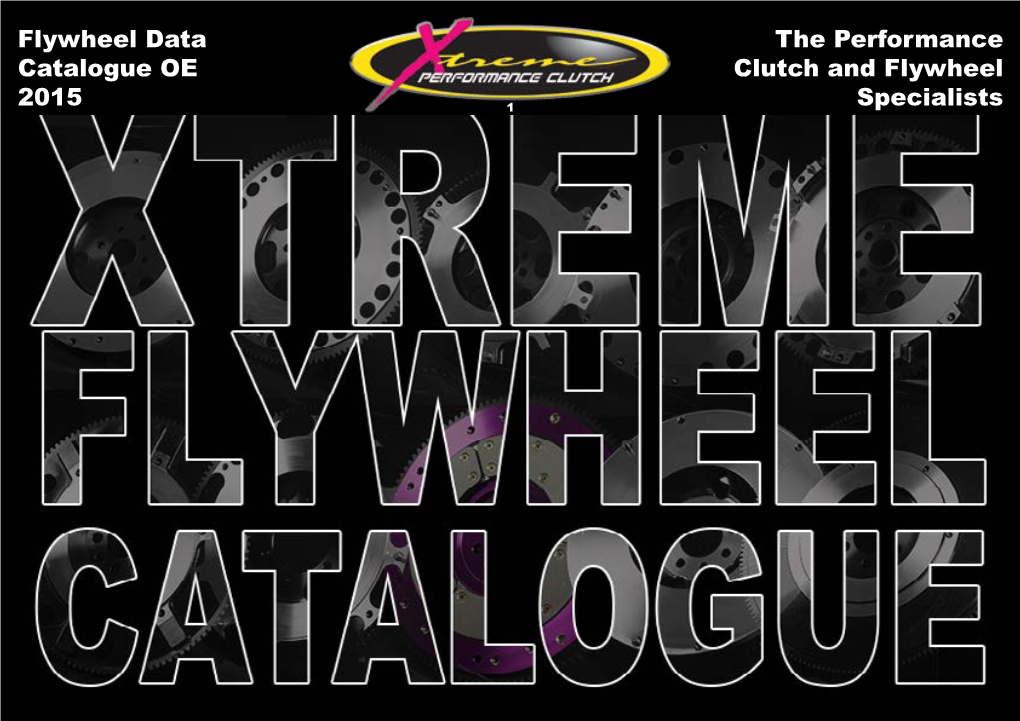The Performance Clutch and Flywheel Specialists Flywheel Data