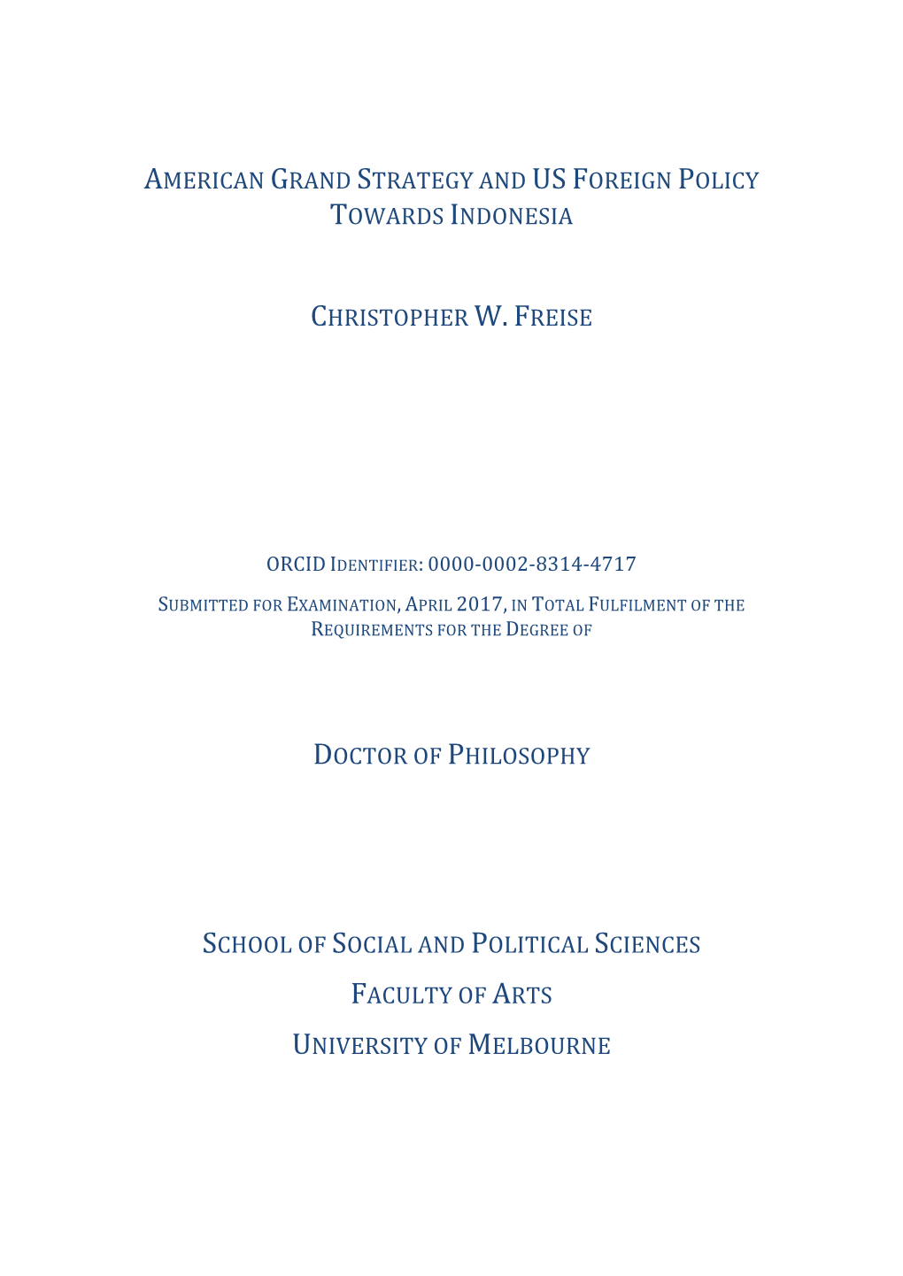 American Grand Strategy and Us Foreign Policy Towards Indonesia