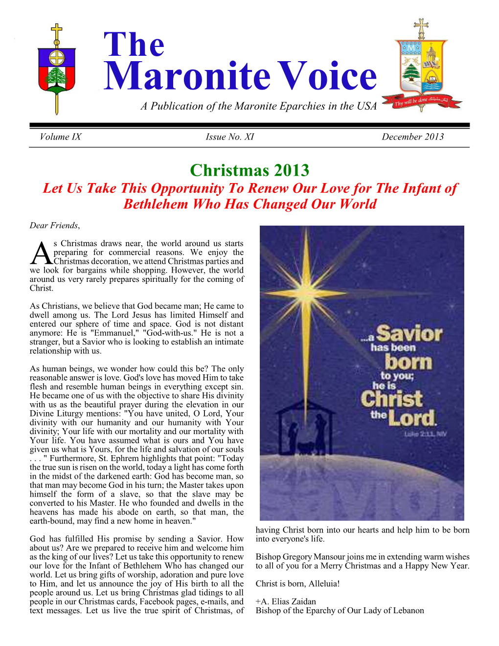 Maronite Voice a Publication of the Maronite Eparchies in the USA