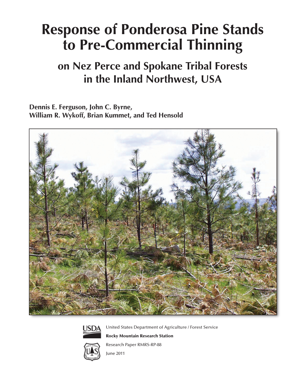 Response of Ponderosa Pine Stands to Pre-Commercial Thinning on Nez Perce and Spokane Tribal Forests in the Inland Northwest, USA