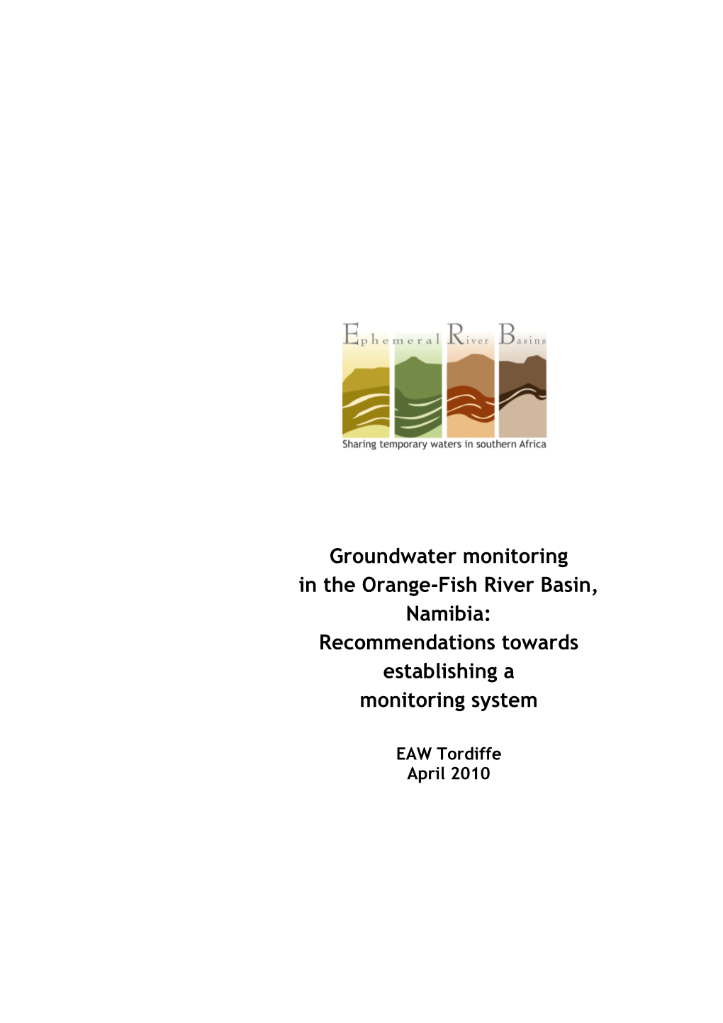 Groundwater Monitoring in the Orange-Fish River Basin, Namibia: Recommendations Towards Establishing a Monitoring System