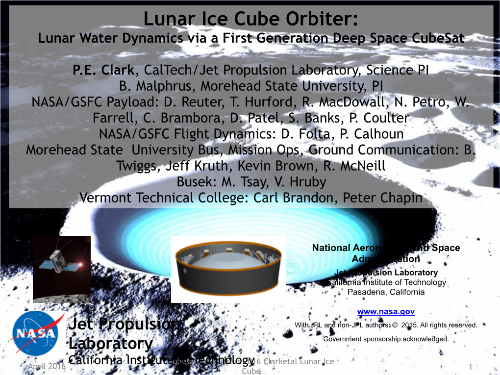 Lunar Ice Cube Orbiter: Lunar Water Dynamics Via a First Generation Deep Space Cubesat