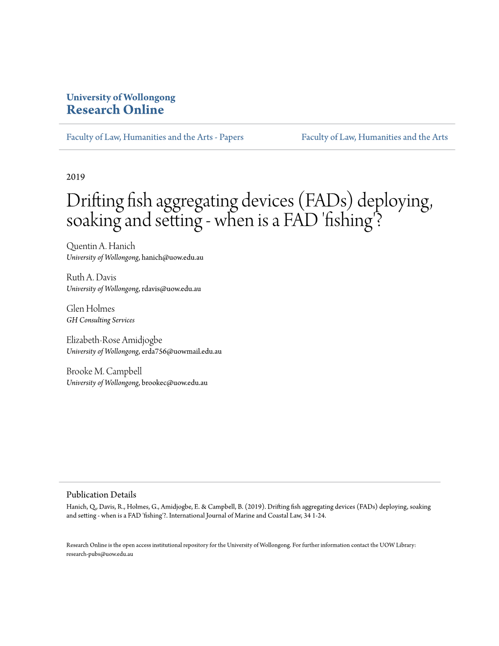 Drifting Fish Aggregating Devices (Fads) Deploying, Soaking and Setting - When Is a FAD 'Fishing'? Quentin A