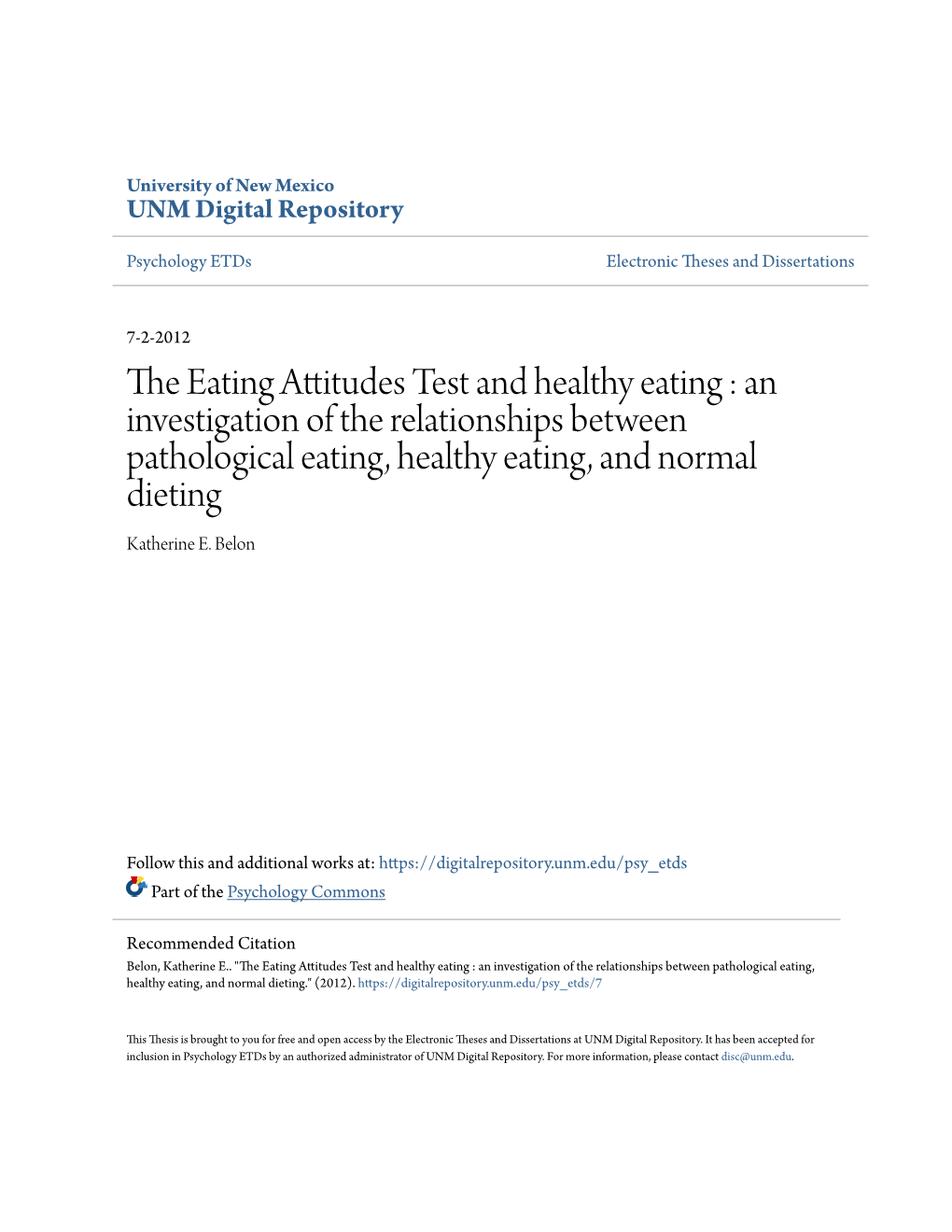 The Eating Attitudes Test and Healthy Eating : an Investigation of the Relationships Between Pathological Eating, Healthy Eating, and Normal Dieting.