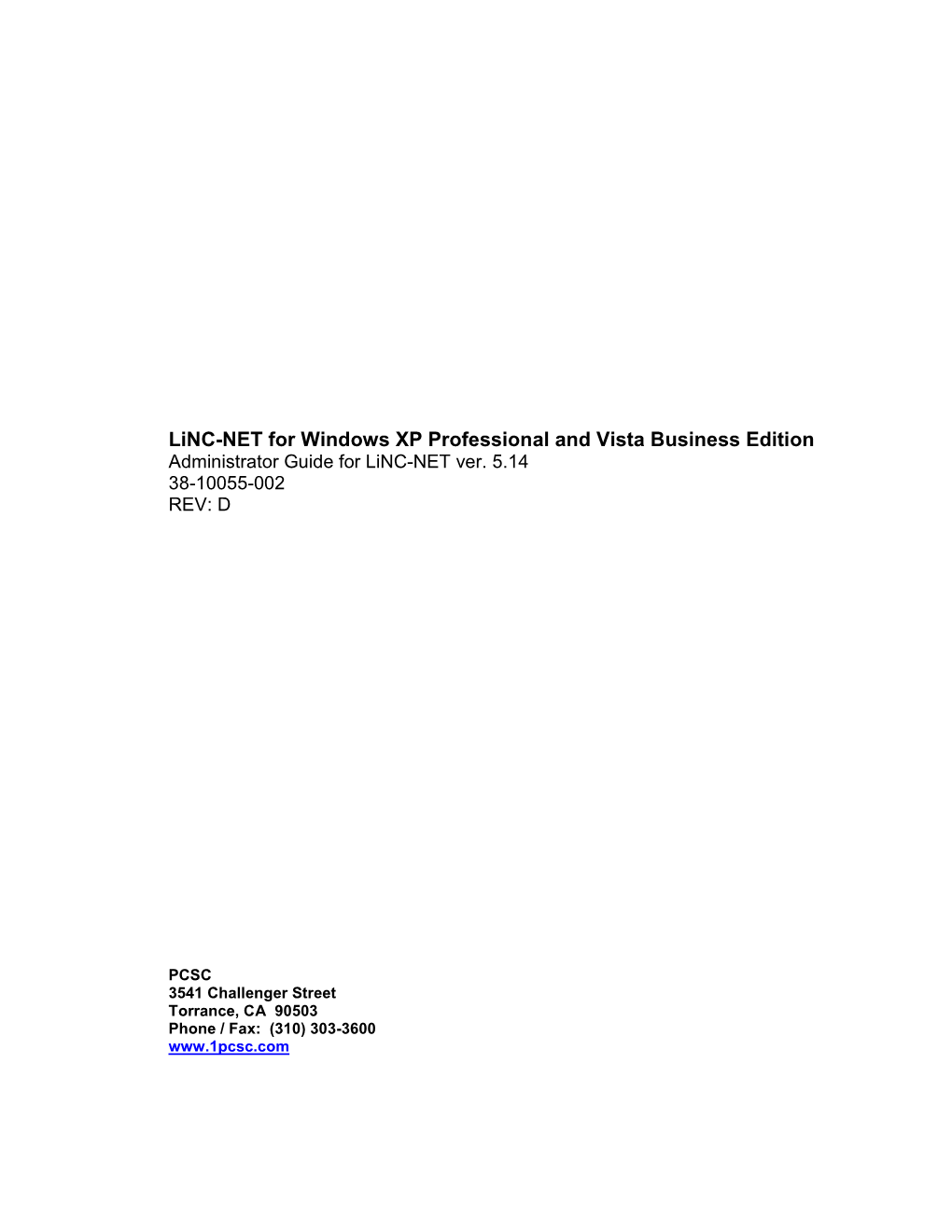 Linc-NET for Windows XP Professional and Vista Business Edition Administrator Guide for Linc-NET Ver