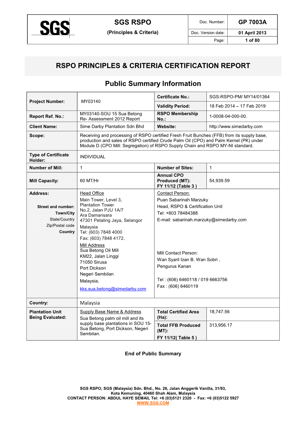 SGS RSPO RSPO PRINCIPLES & CRITERIA CERTIFICATION REPORT Public Summary Information