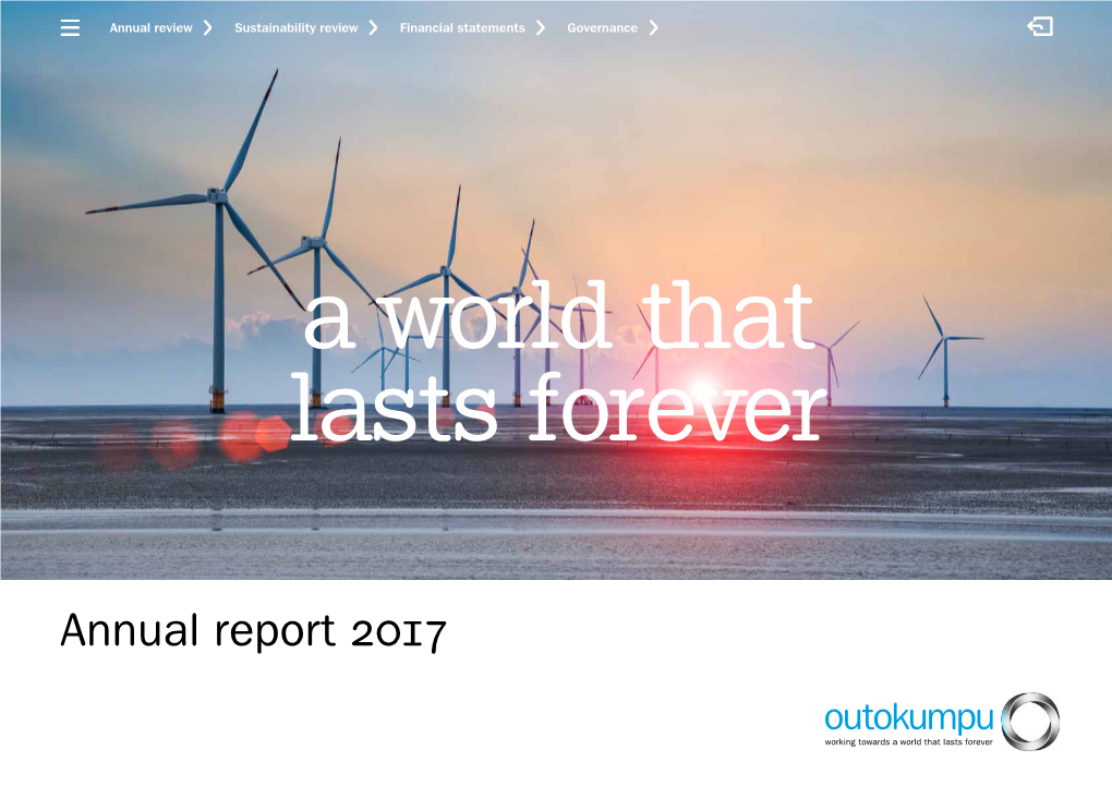 Outokumpu Annual Report 2017 | Annual Review 2 / 12 Annual Review 2017