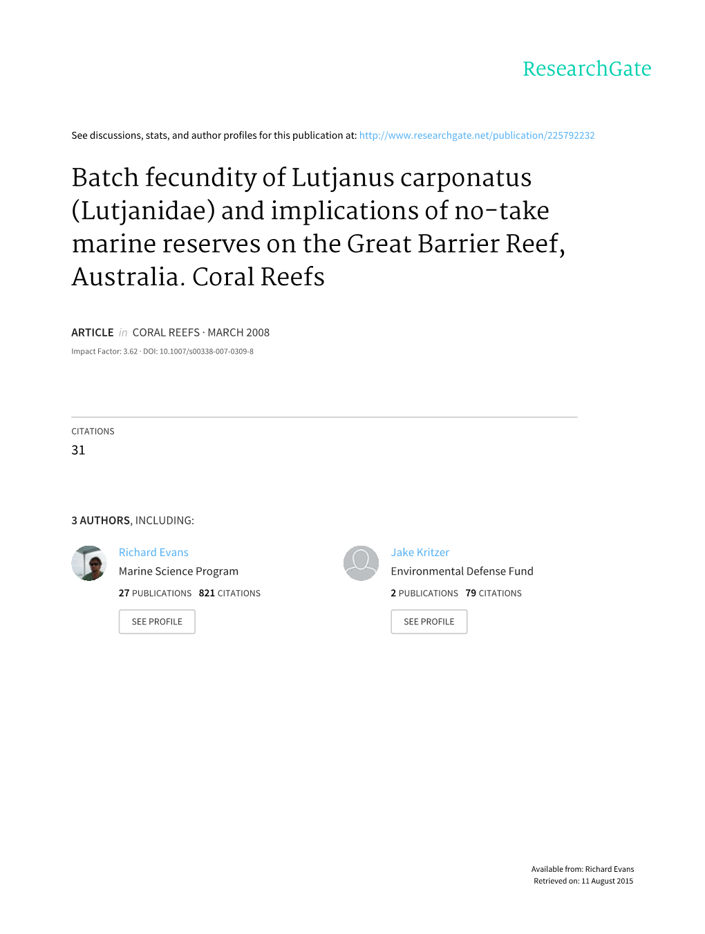 Batch Fecundity of Lutjanus Carponotatus (Lutjanidae) and Implications of No-Take Marine Reserves on the Great Barrier Reef, Australia