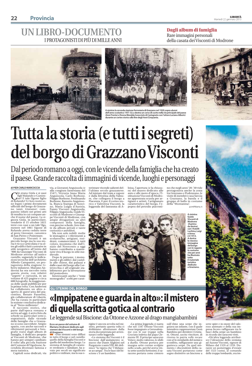 Tutta La Storia (E Tutti I Segreti) Del Borgo Di Grazzano Visconti Dal Periodo Romano a Oggi, Con Le Vicende Della Famiglia Che Ha Creato Il Paese