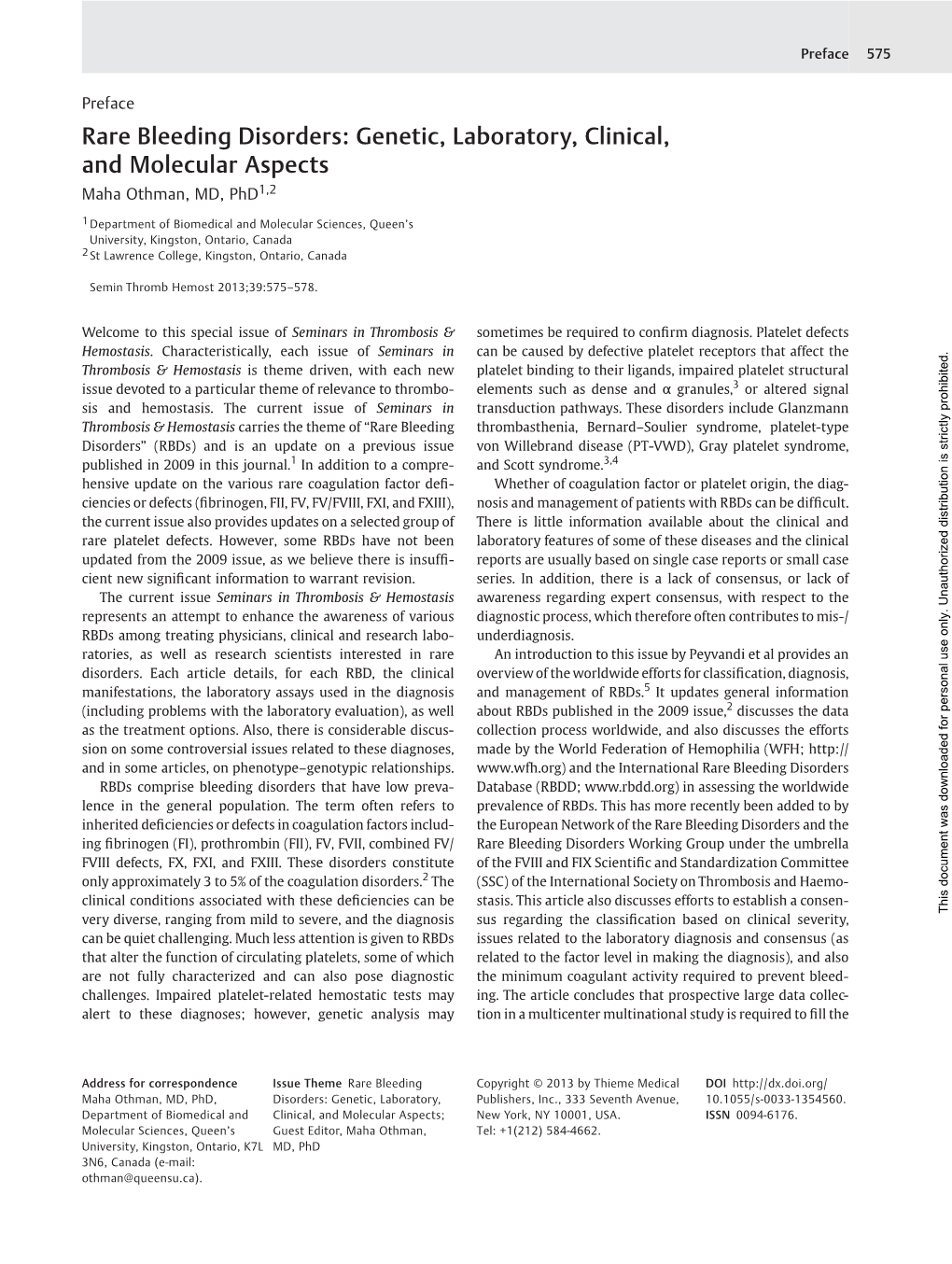 Rare Bleeding Disorders: Genetic, Laboratory, Clinical, and Molecular Aspects Maha Othman, MD, Phd1,2