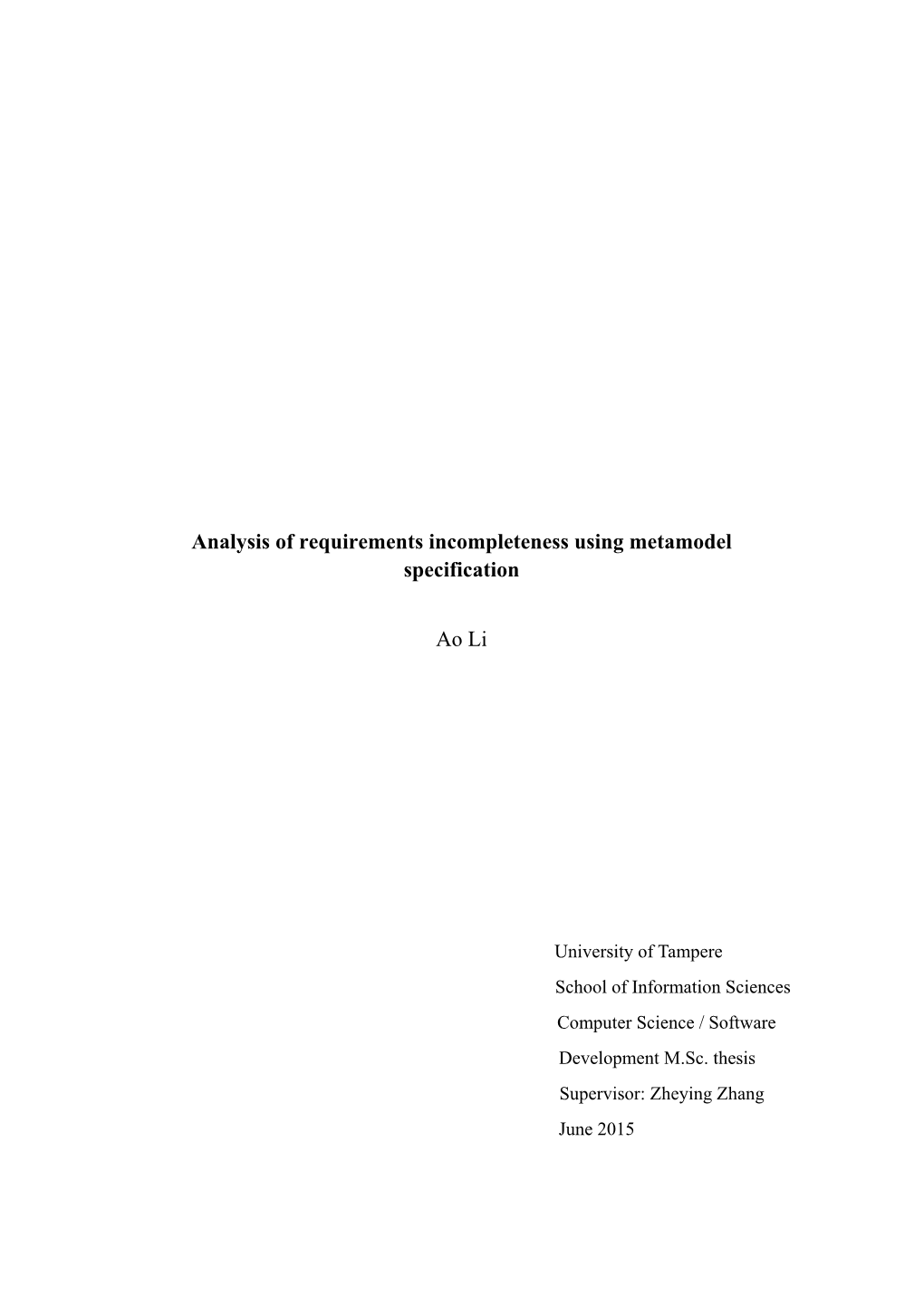 Analysis of Requirements Incompleteness Using Metamodel Specification