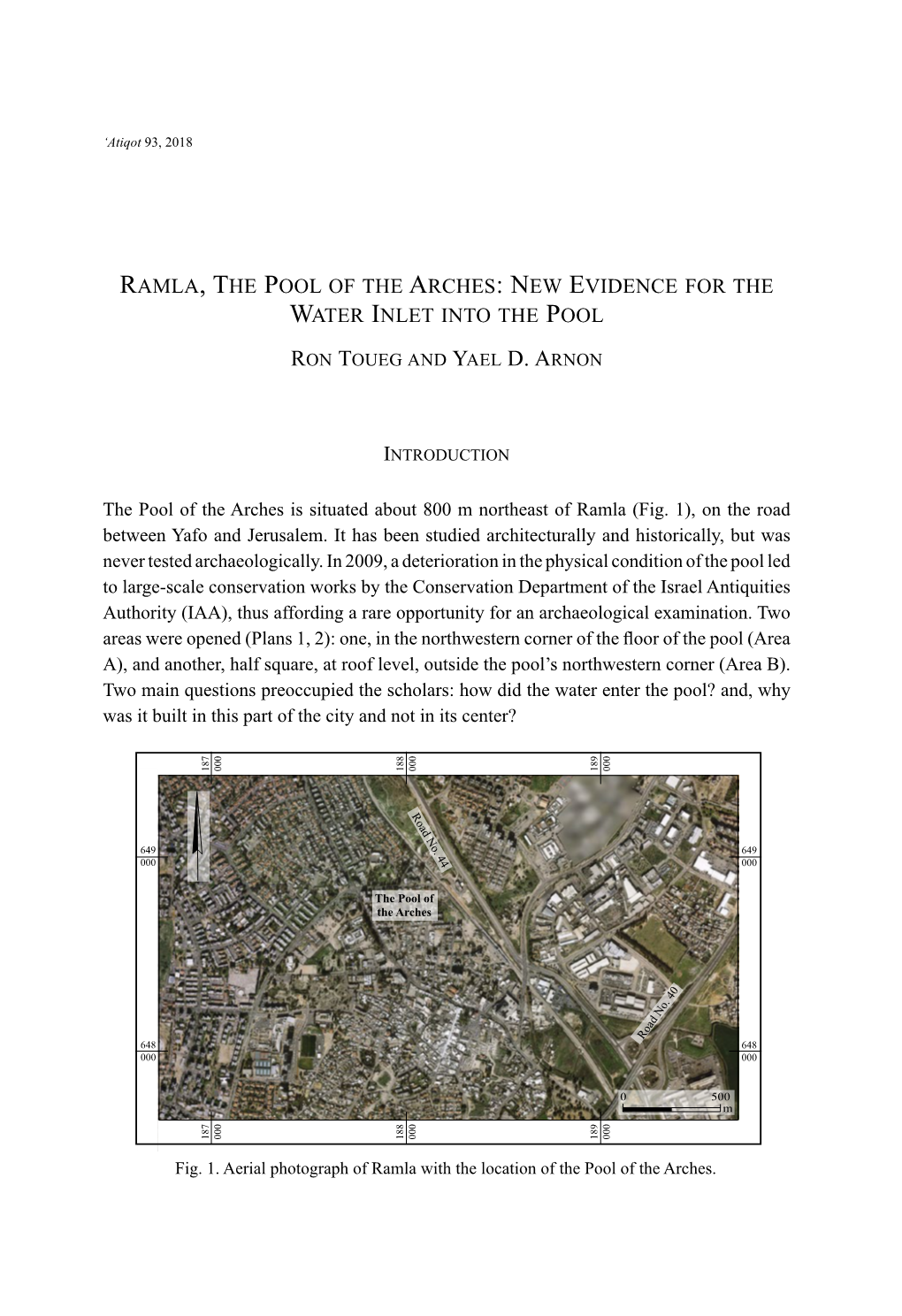 Ramla, the Pool of the Arches: New Evidence for the Water Inlet Into the Pool