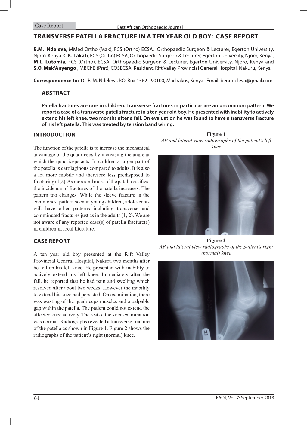 Transverse Patella Fracture in a Ten Year Old Boy: Case Report