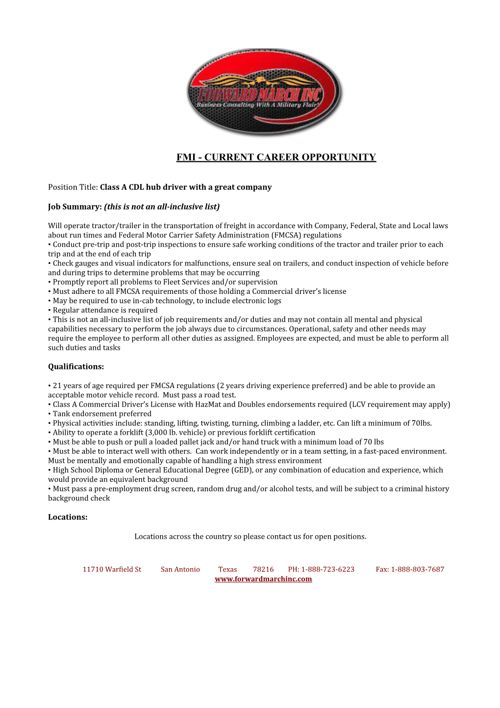 FMI - CURRENT CAREER OPPORTUNITY Position Title: Class a CDL Hub Driver with a Great Company