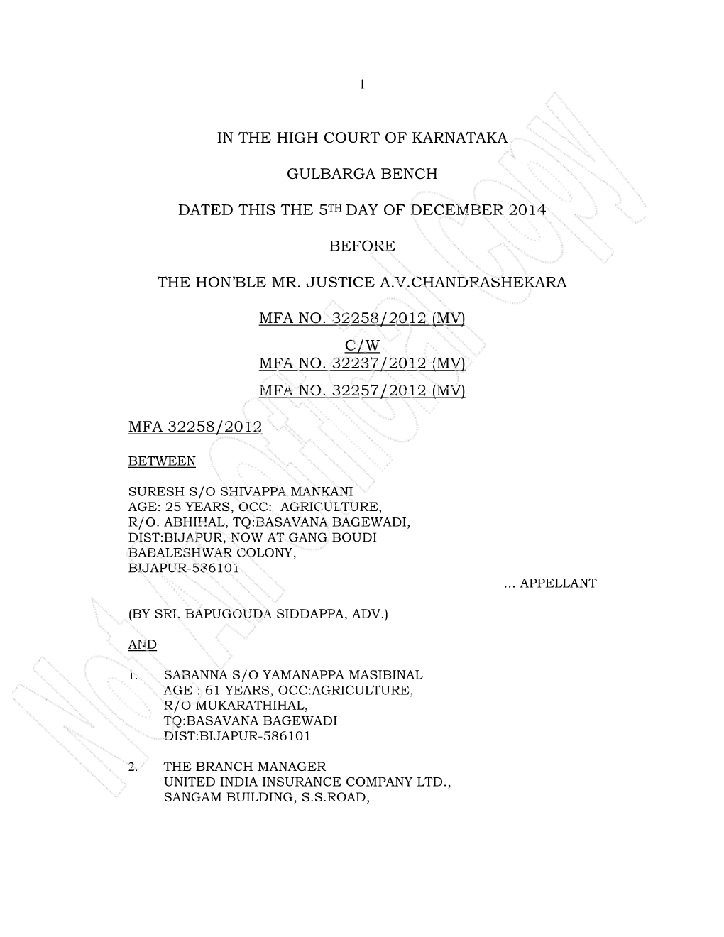 In the High Court of Karnataka Gulbarga Bench Dated This the 5Th Day of December 2014 Before the Hon'ble Mr. Justice A.V.Chand