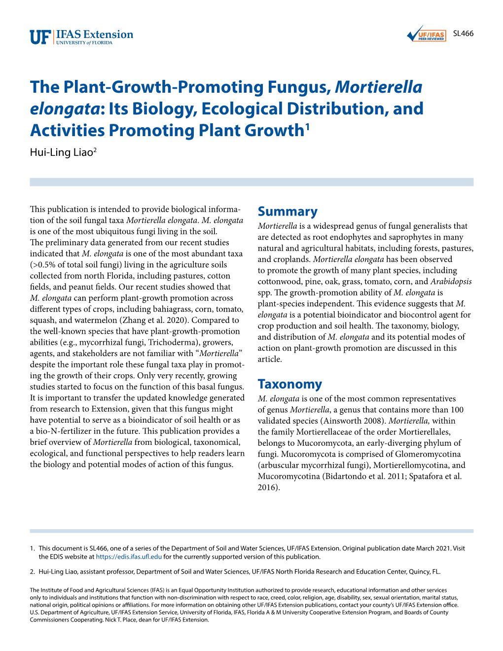 The Plant-Growth-Promoting Fungus, Mortierella Elongata: Its Biology, Ecological Distribution, and Activities Promoting Plant Growth1 Hui-Ling Liao2