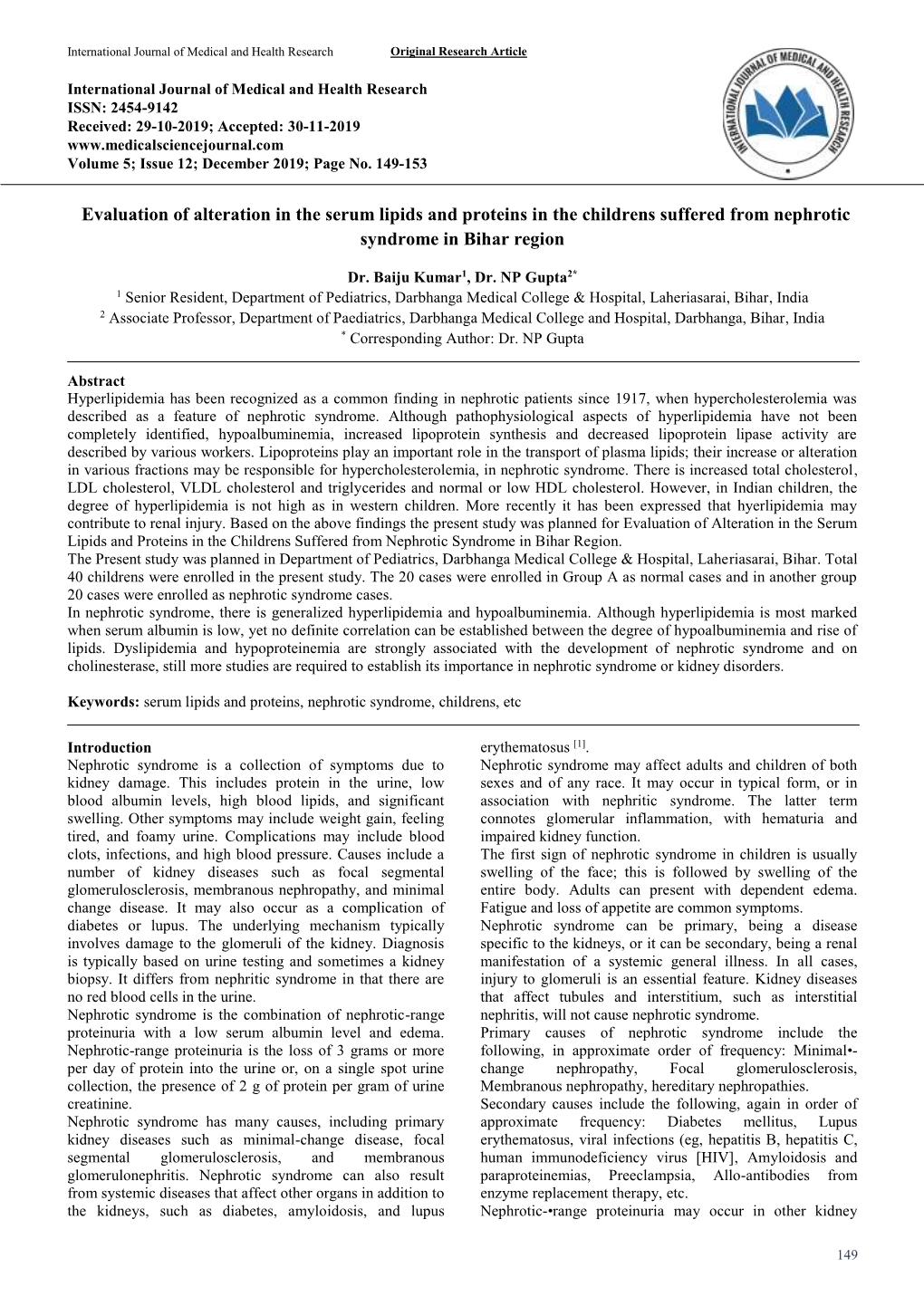 Evaluation of Alteration in the Serum Lipids and Proteins in the Childrens Suffered from Nephrotic Syndrome in Bihar Region