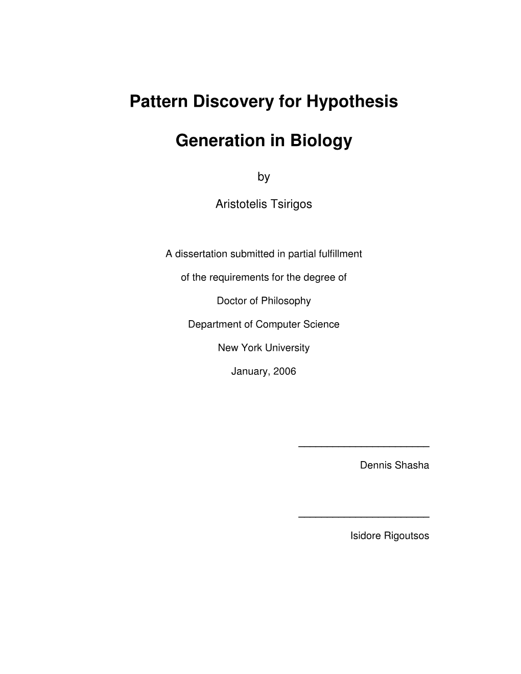 Pattern Discovery for Hypothesis Generation in Biology