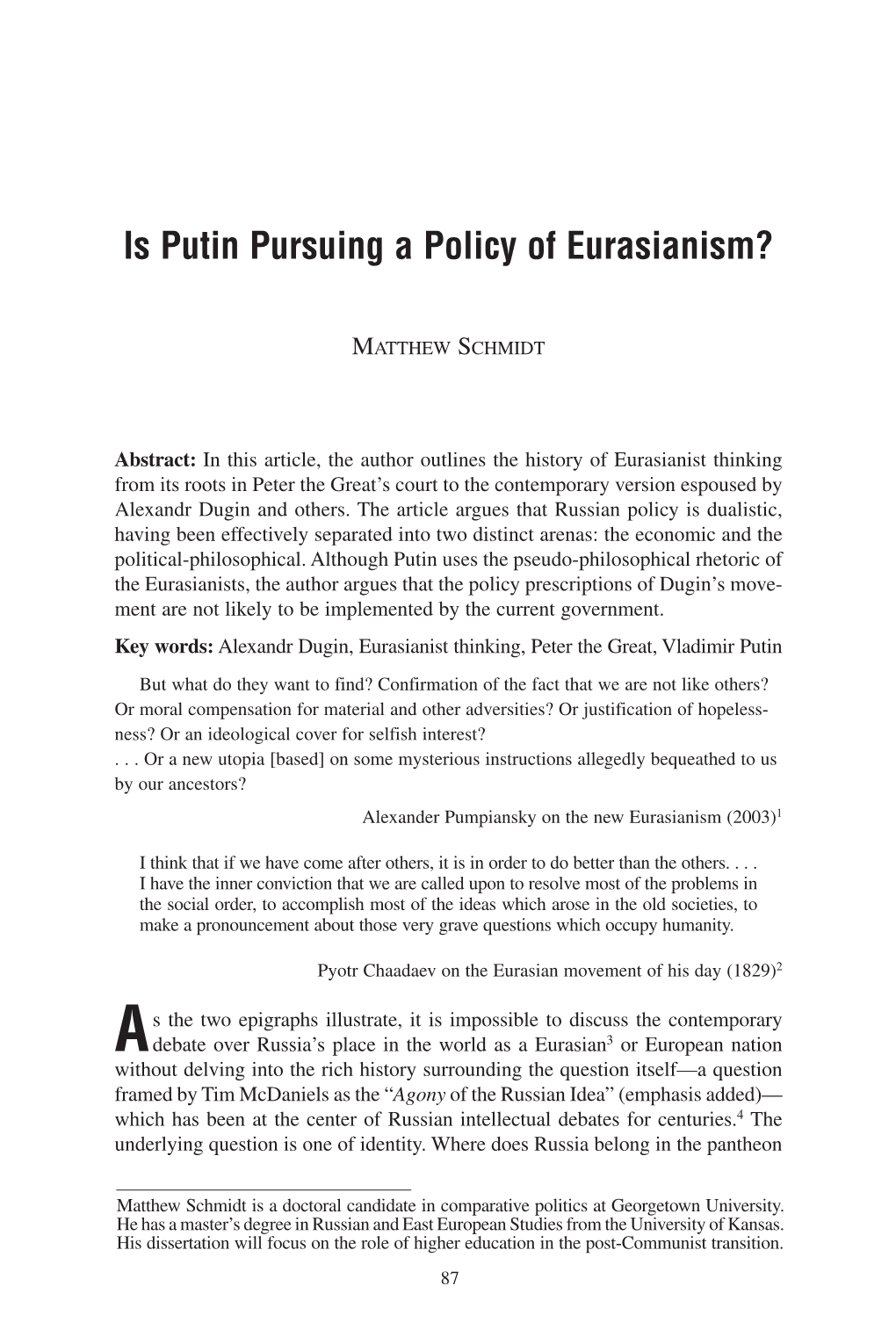 Is Putin Pursuing a Policy of Eurasianism?