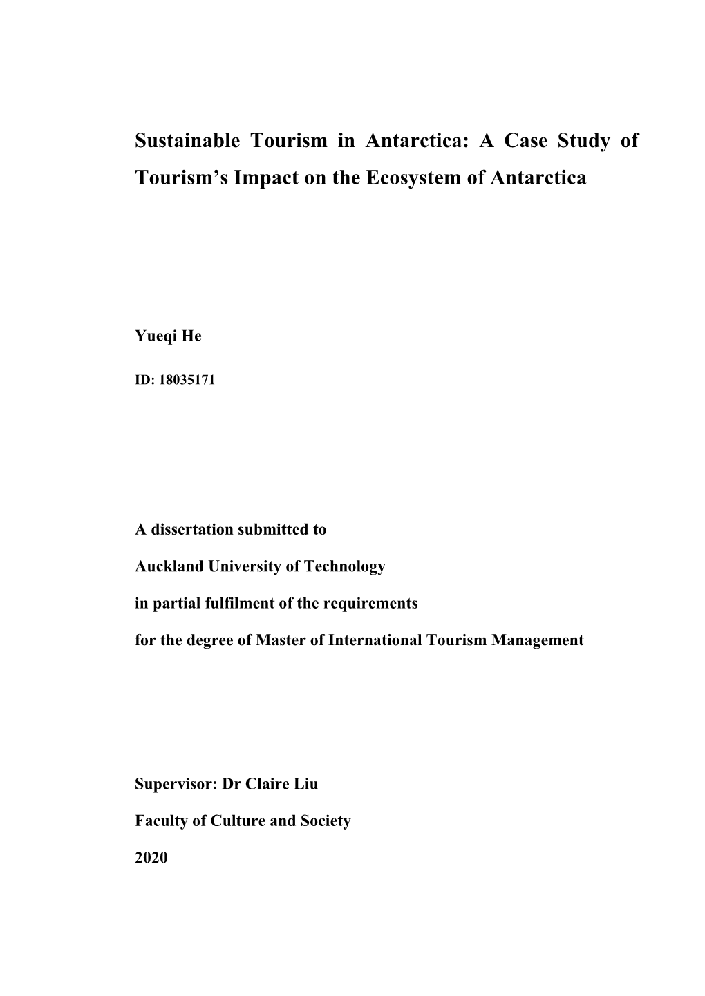 Sustainable Tourism in Antarctica: a Case Study of Tourism’S Impact on the Ecosystem of Antarctica