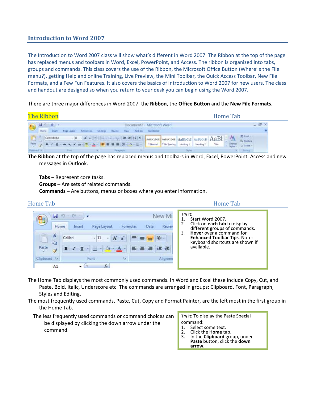 Introduction to Word 2007 the Ribbon Home Tab Home Tab Home