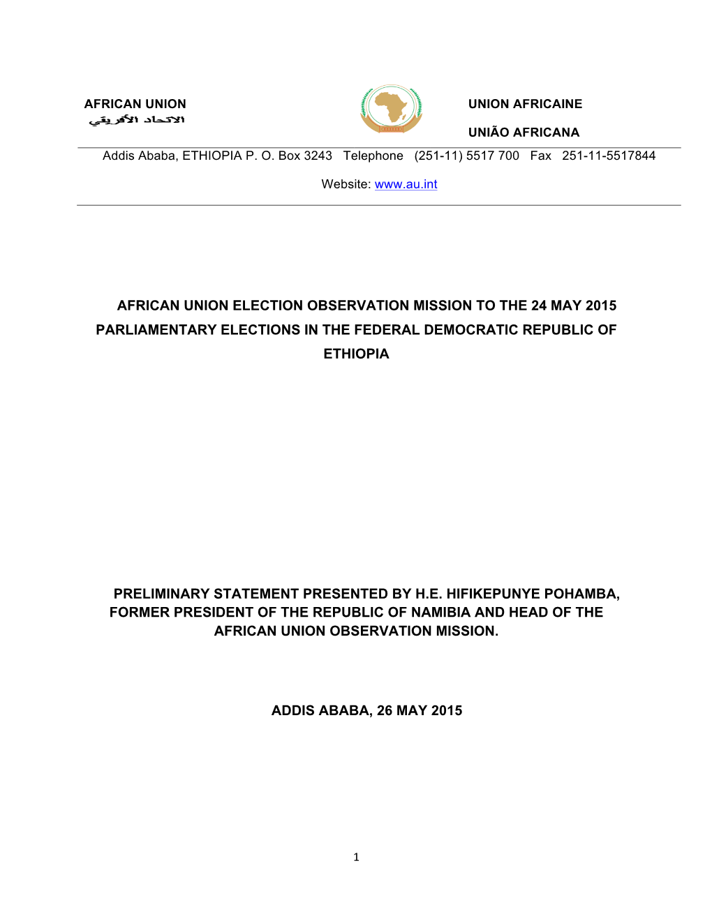 African Union Election Observation Mission to the 24 May 2015 Parliamentary Elections in the Federal Democratic Republic of Ethiopia