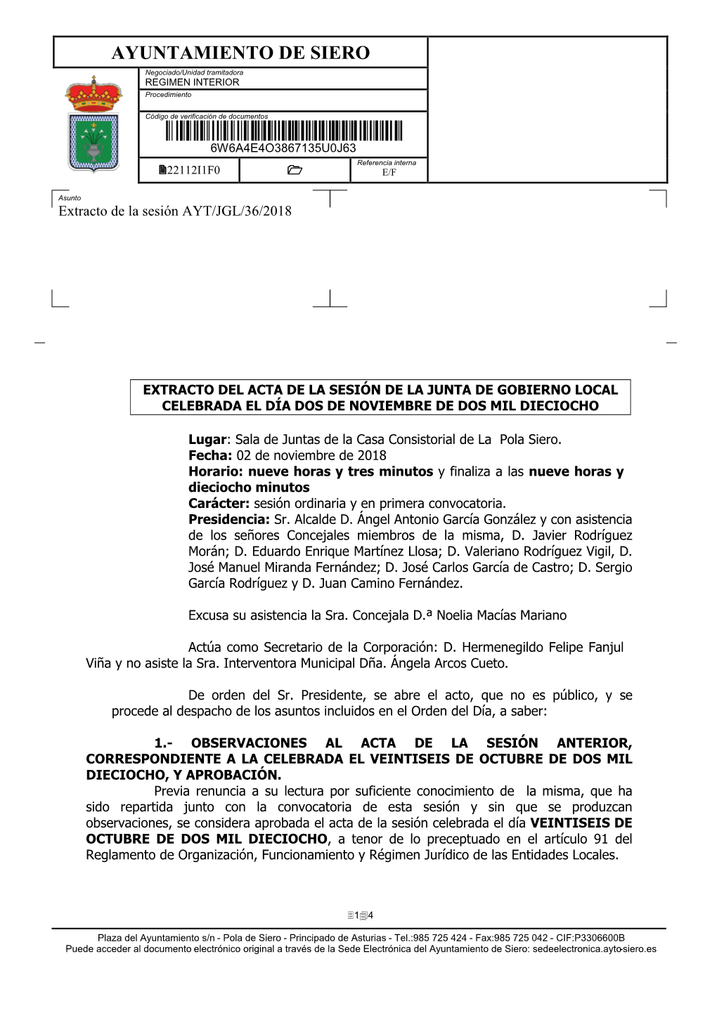 AYUNTAMIENTO DE SIERO Negociado/Unidad Tramitadora REGIMEN INTERIOR Procedimiento