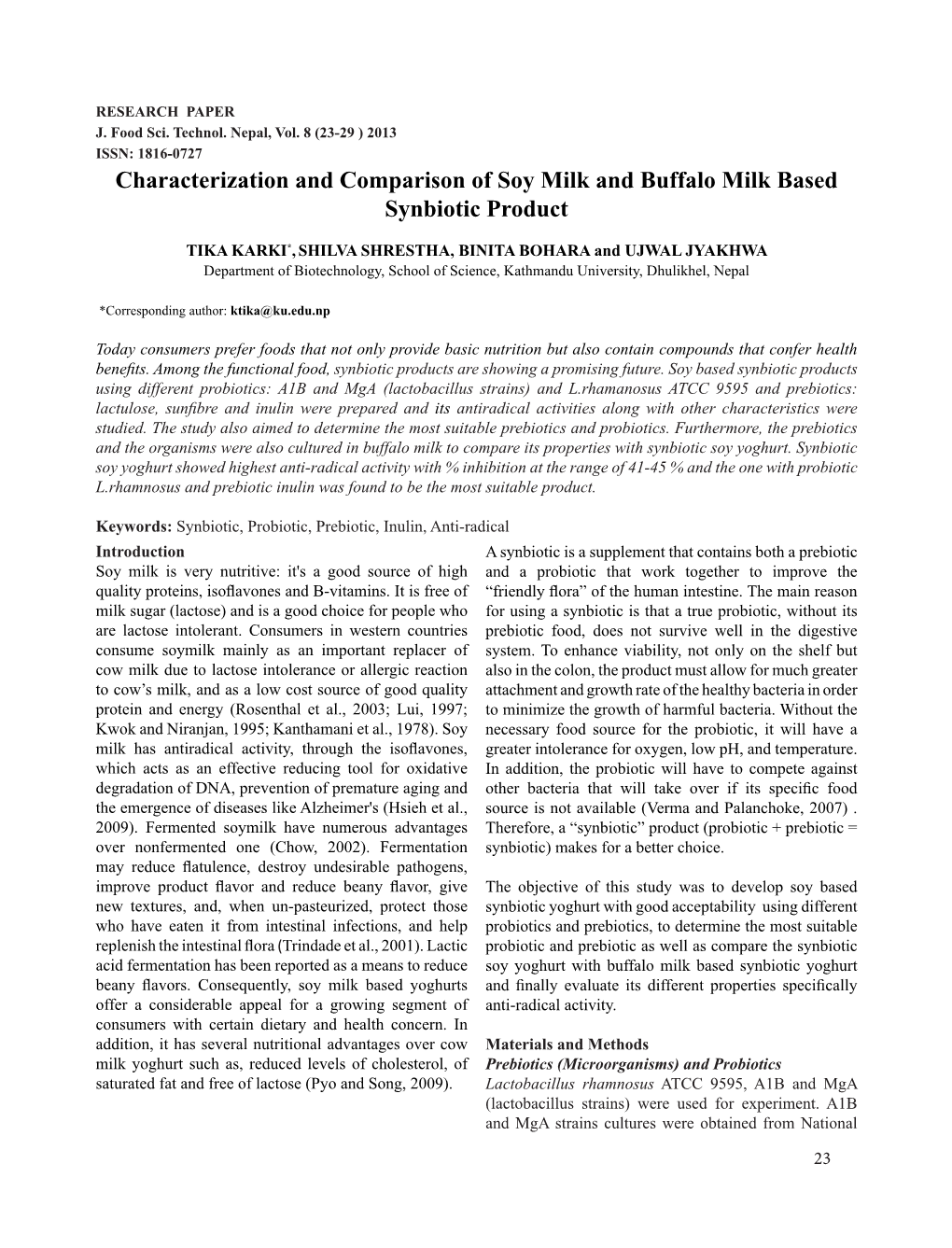 Characterization and Comparison of Soy Milk and Buffalo Milk Based Synbiotic Product