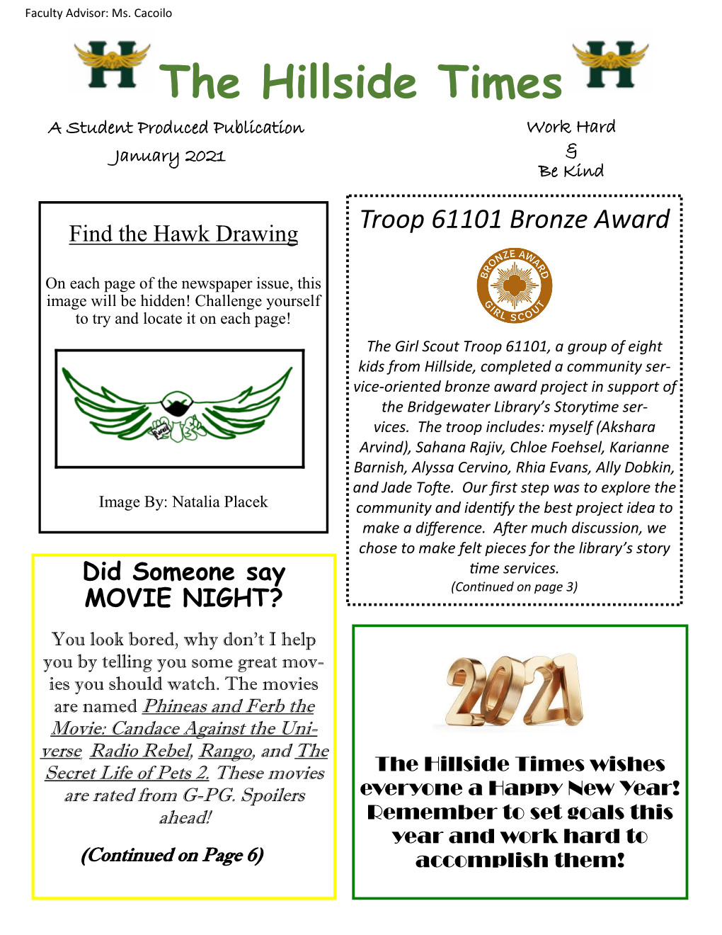 The Hillside Times a Student Produced Publication Work Hard & January 2021 Be Kind Troop 61101 Bronze Award Find the Hawk Drawing