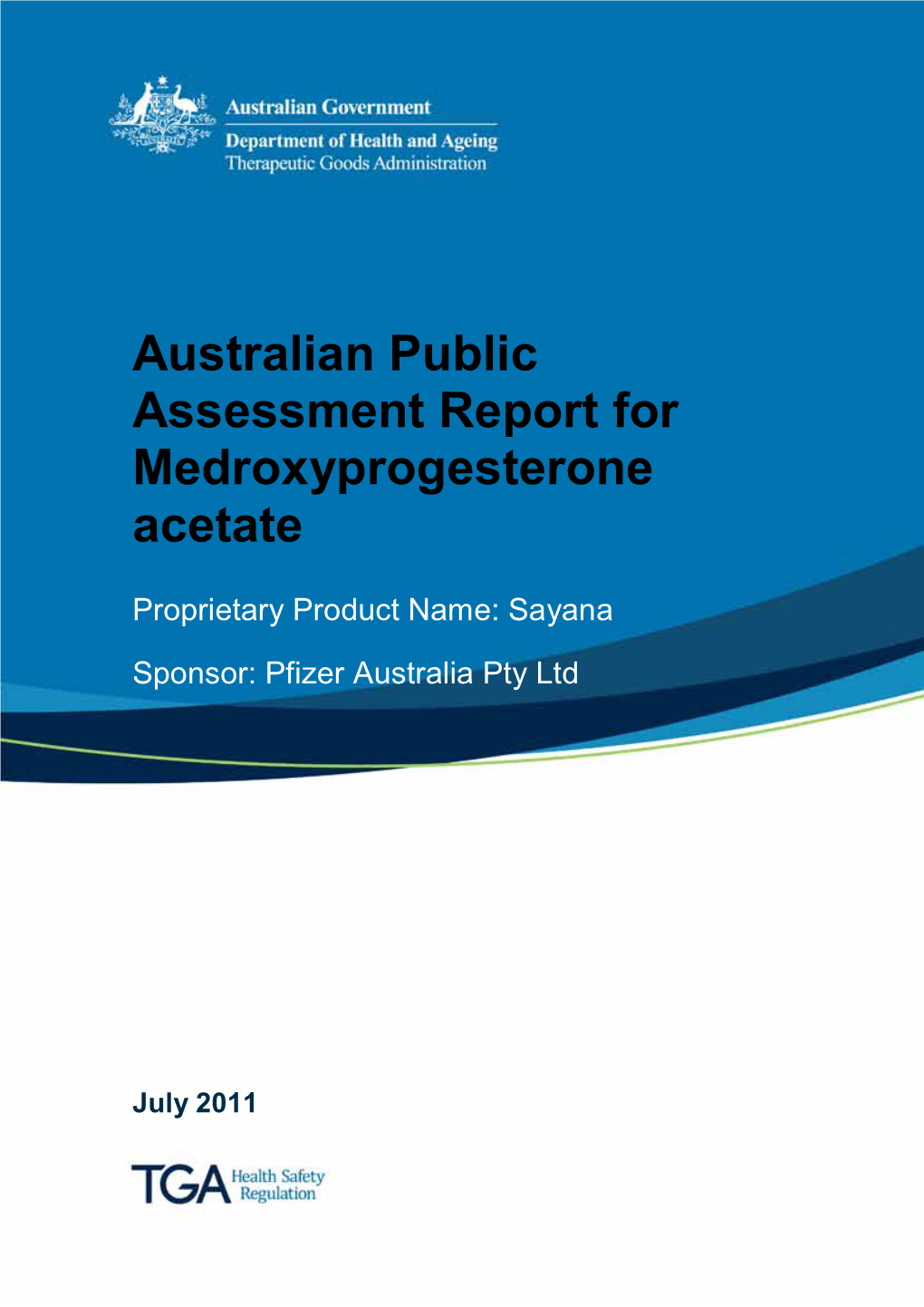 Australian Public Assessment Report for Medroxyprogesterone Acetate