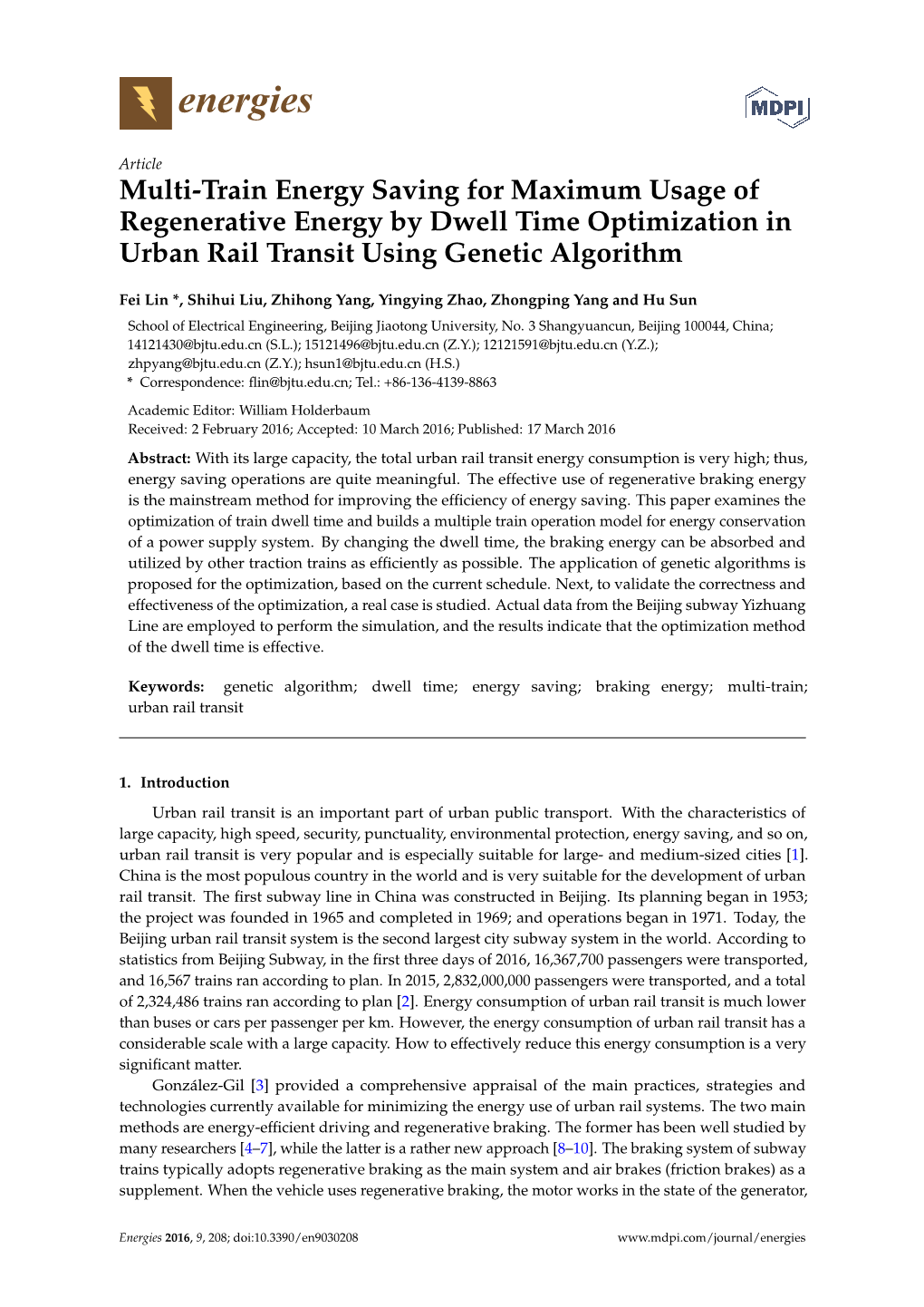 Multi-Train Energy Saving for Maximum Usage of Regenerative Energy by Dwell Time Optimization in Urban Rail Transit Using Genetic Algorithm