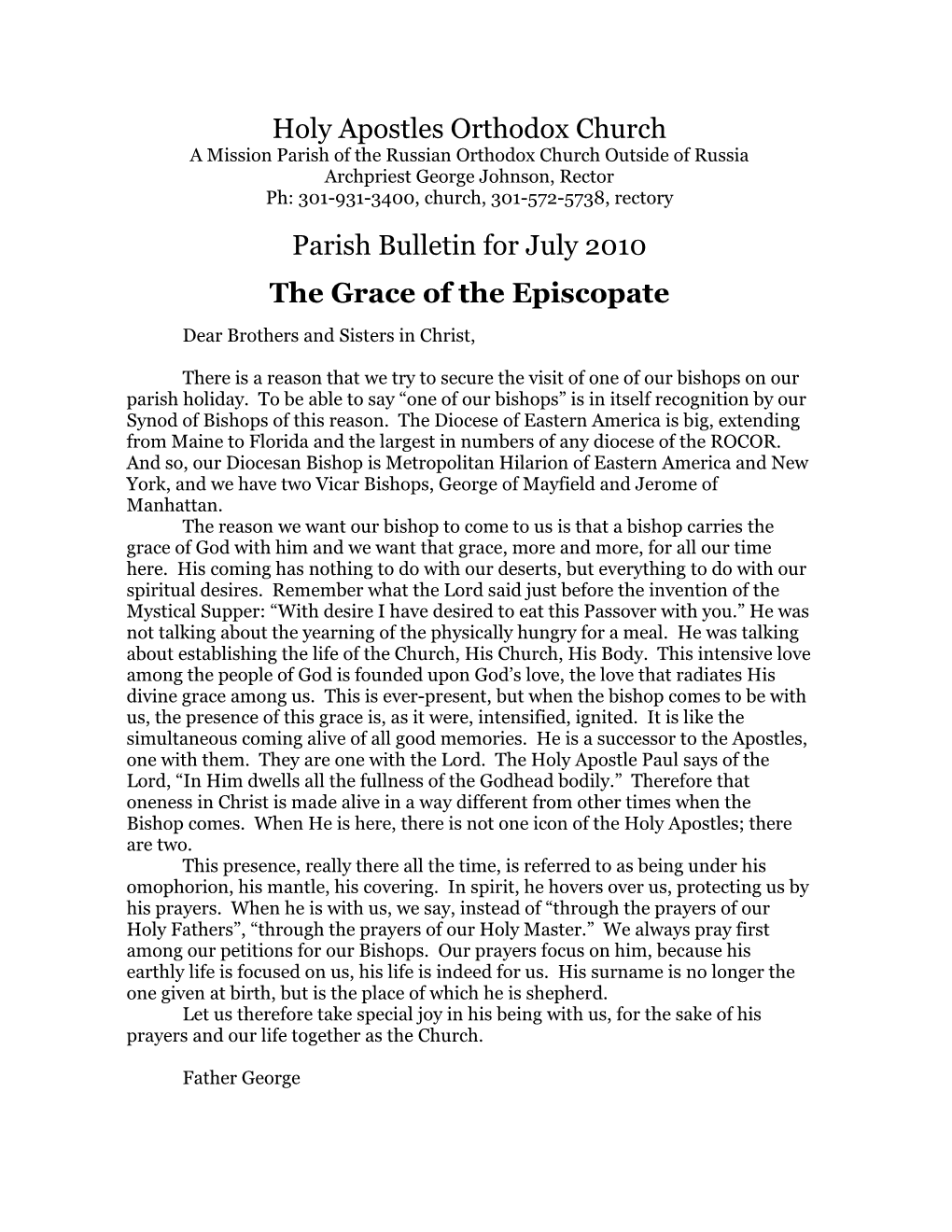 Holy Apostles Orthodox Church Parish Bulletin for July 2010 the Grace of the Episcopate