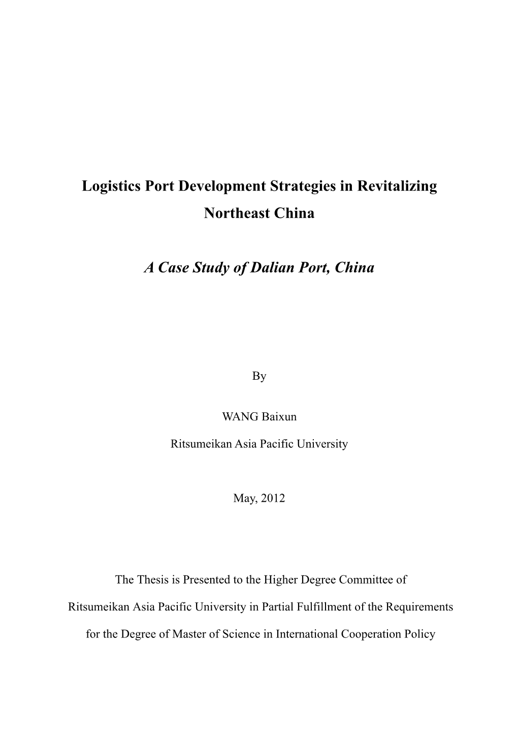 Logistics Port Development Strategies in Revitalizing Northeast China A