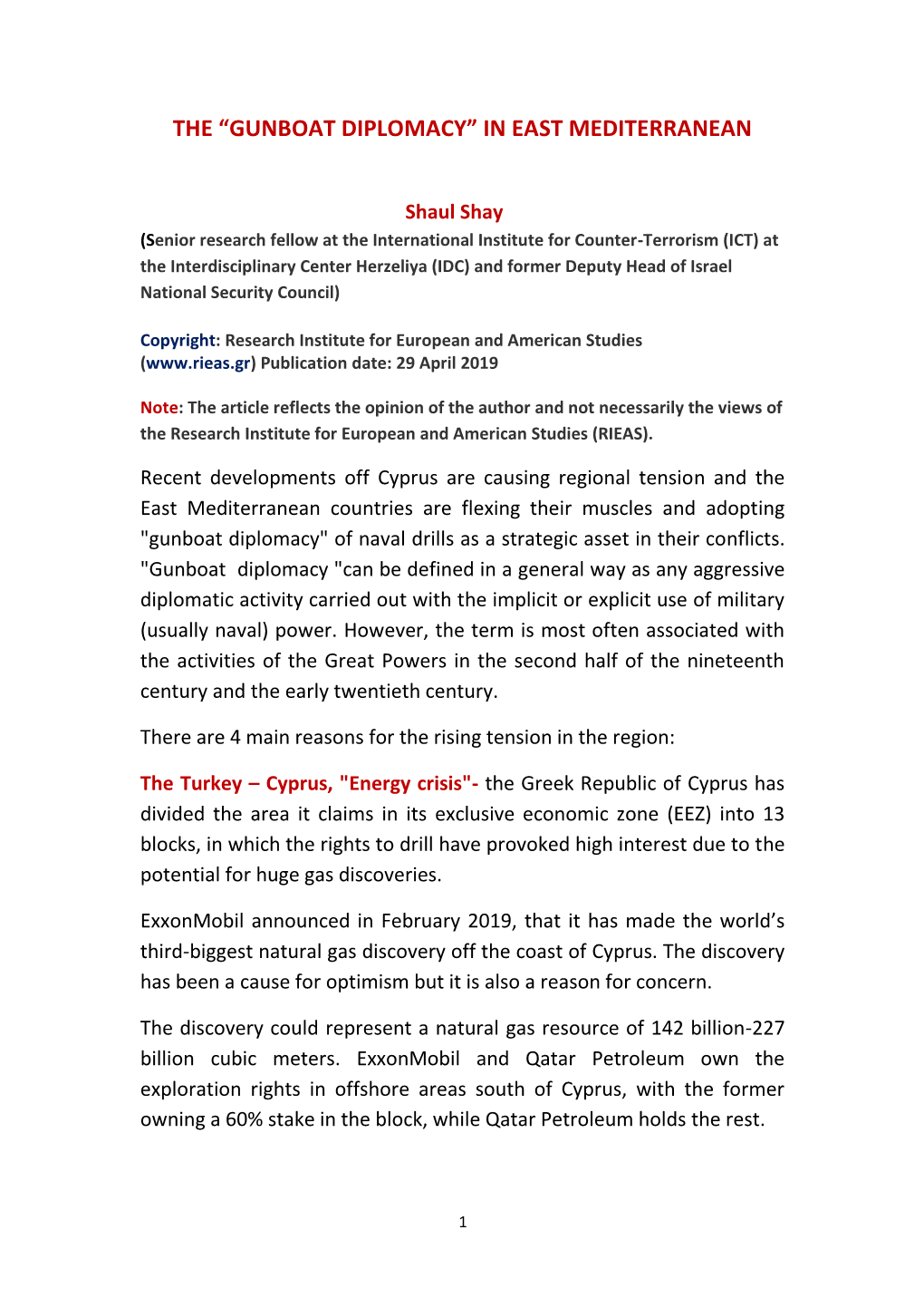 Gunboat Diplomacy” in East Mediterranean