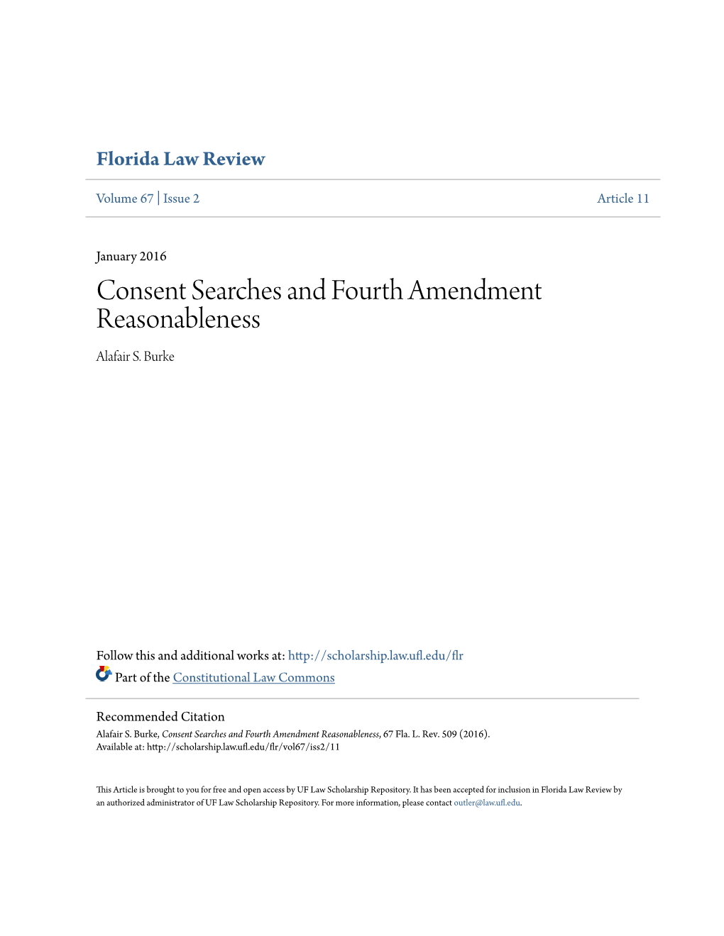 Consent Searches and Fourth Amendment Reasonableness Alafair S