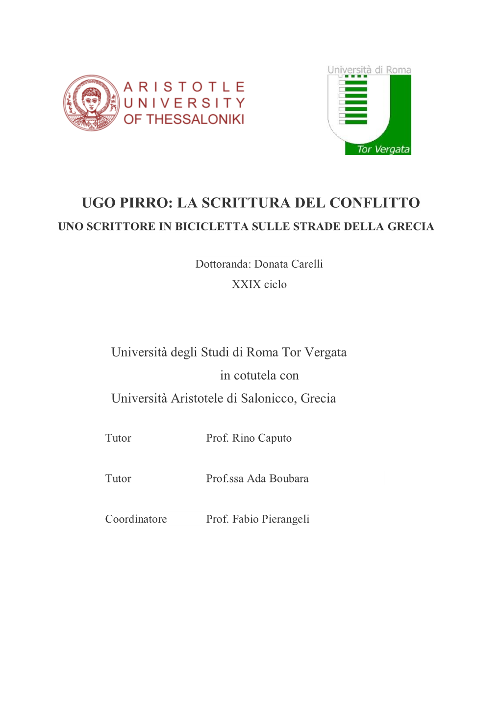 Ugo Pirro: La Scrittura Del Conflitto Uno Scrittore in Bicicletta Sulle Strade Della Grecia