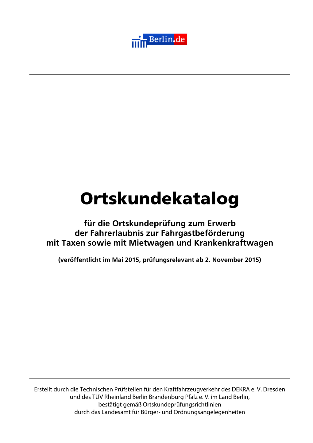 Ortskundekatalog Für Die Ortskundeprüfung Zum Erwerb Der Fzf, Berlin 2015