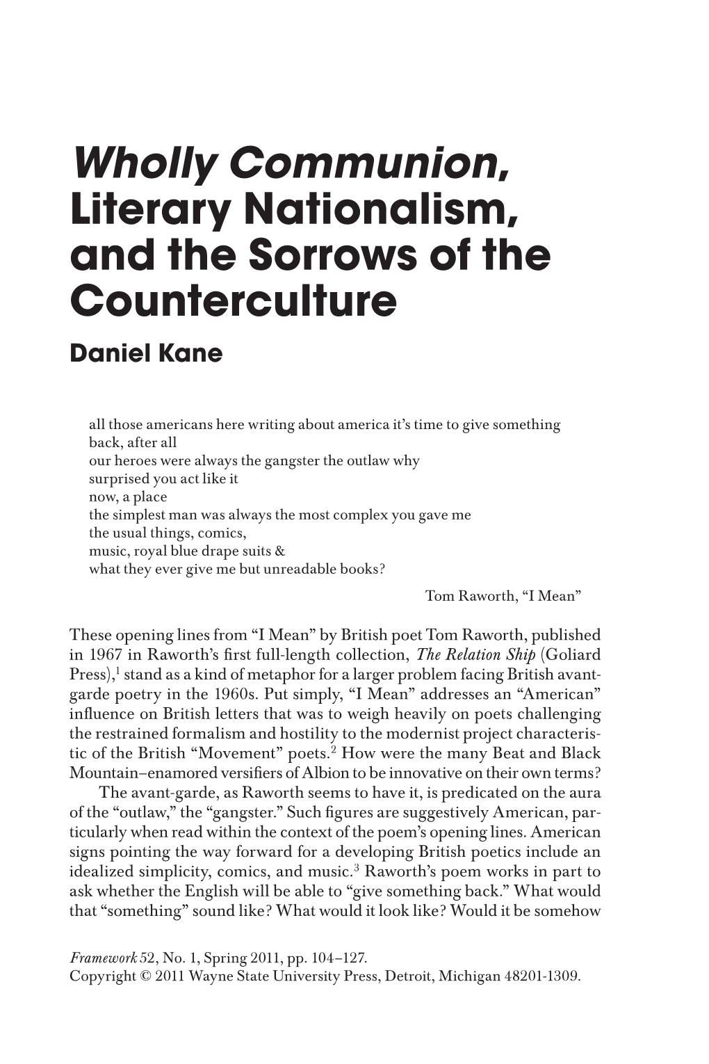 Wholly Communion, Literary Nationalism, and the Sorrows of the Counterculture Daniel Kane