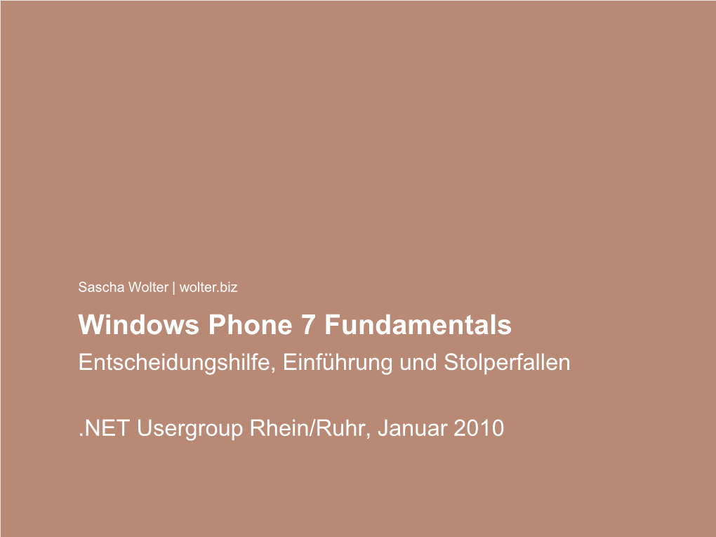 Windows Phone 7 Fundamentals Entscheidungshilfe, Einführung Und Stolperfallen