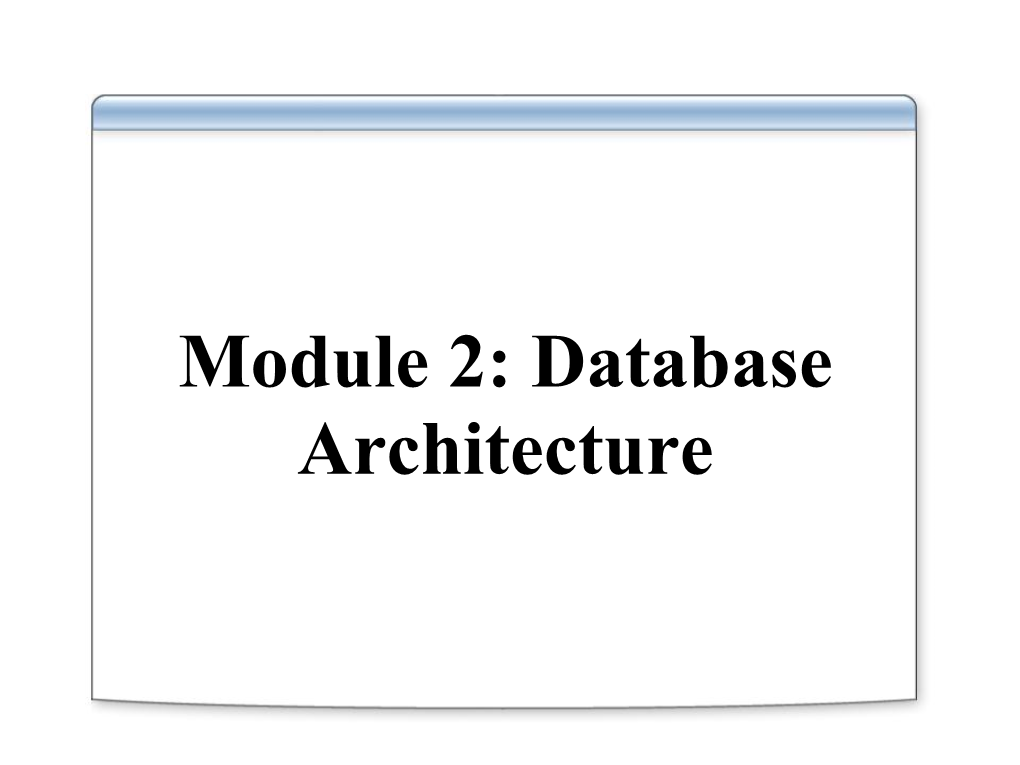 Module 02 Database Architecture