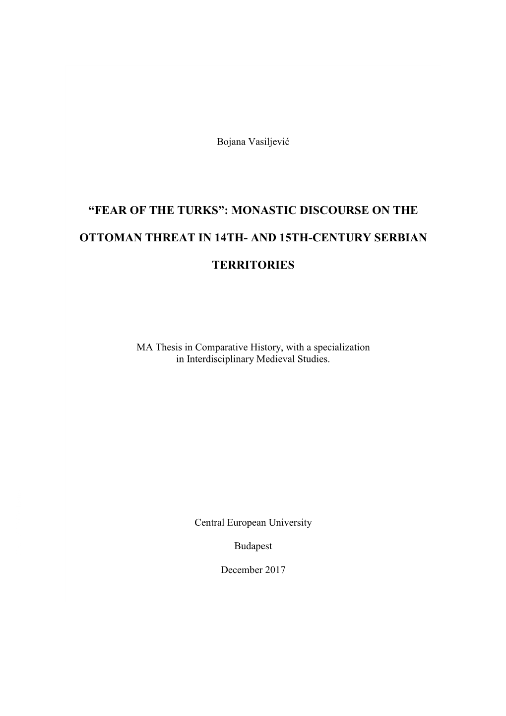 Monastic Discourse on the Ottoman Threat in 14Th- and 15Th-Century Serbian Territories