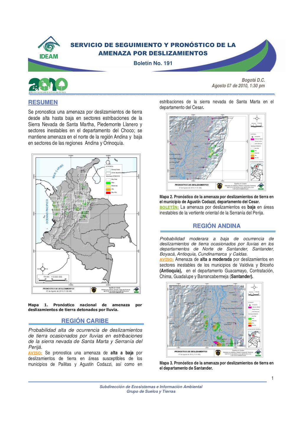 SERVICIO DE SEGUIMIENTO Y PRONÓSTICO DE LA AMENAZA POR DESLIZAMIENTOS Boletín No