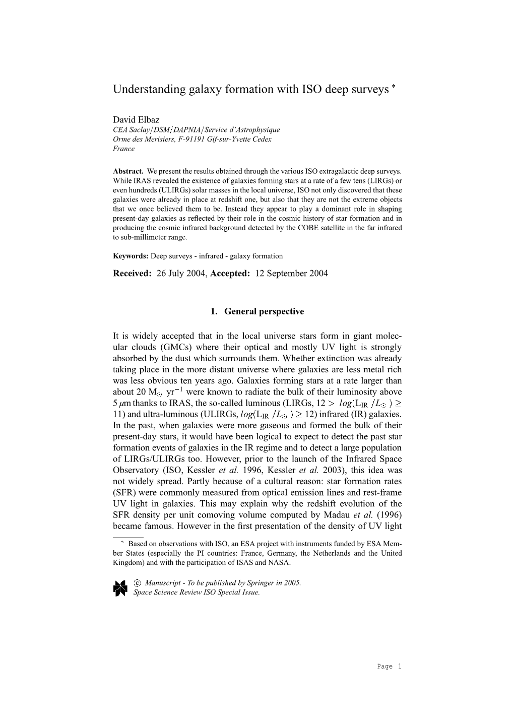 Understanding Galaxy Formation with ISO Deep Surveys*