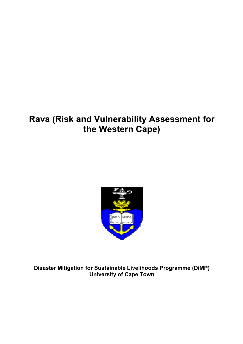 Rava (Risk and Vulnerability Assessment for the Western Cape)