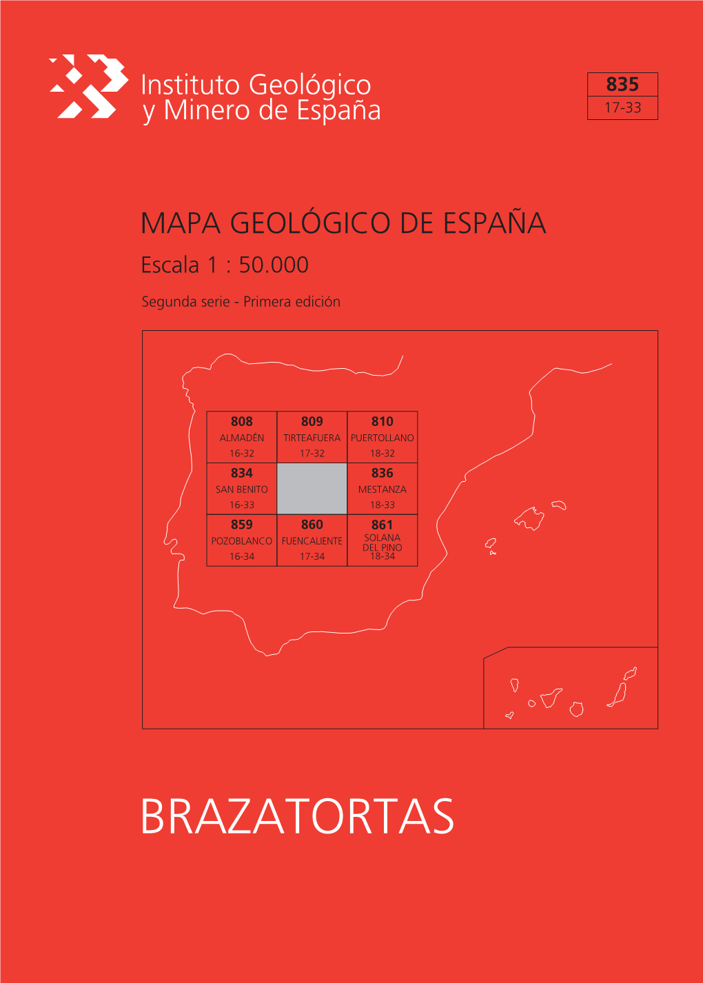 BRAZATORTAS MAPA GEOLÓGICO DE ESPAÑA Escala 1:50.000