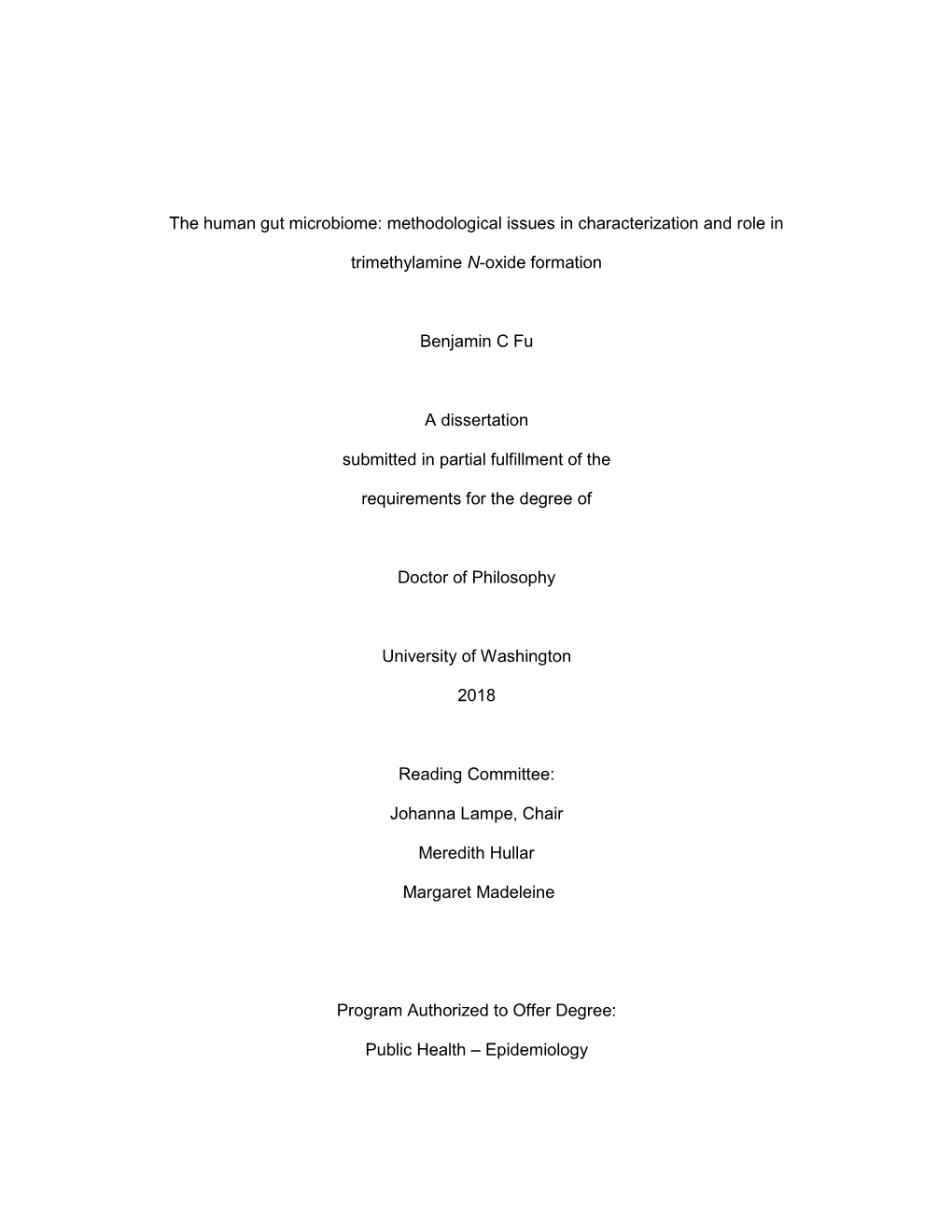 The Human Gut Microbiome: Methodological Issues in Characterization and Role In