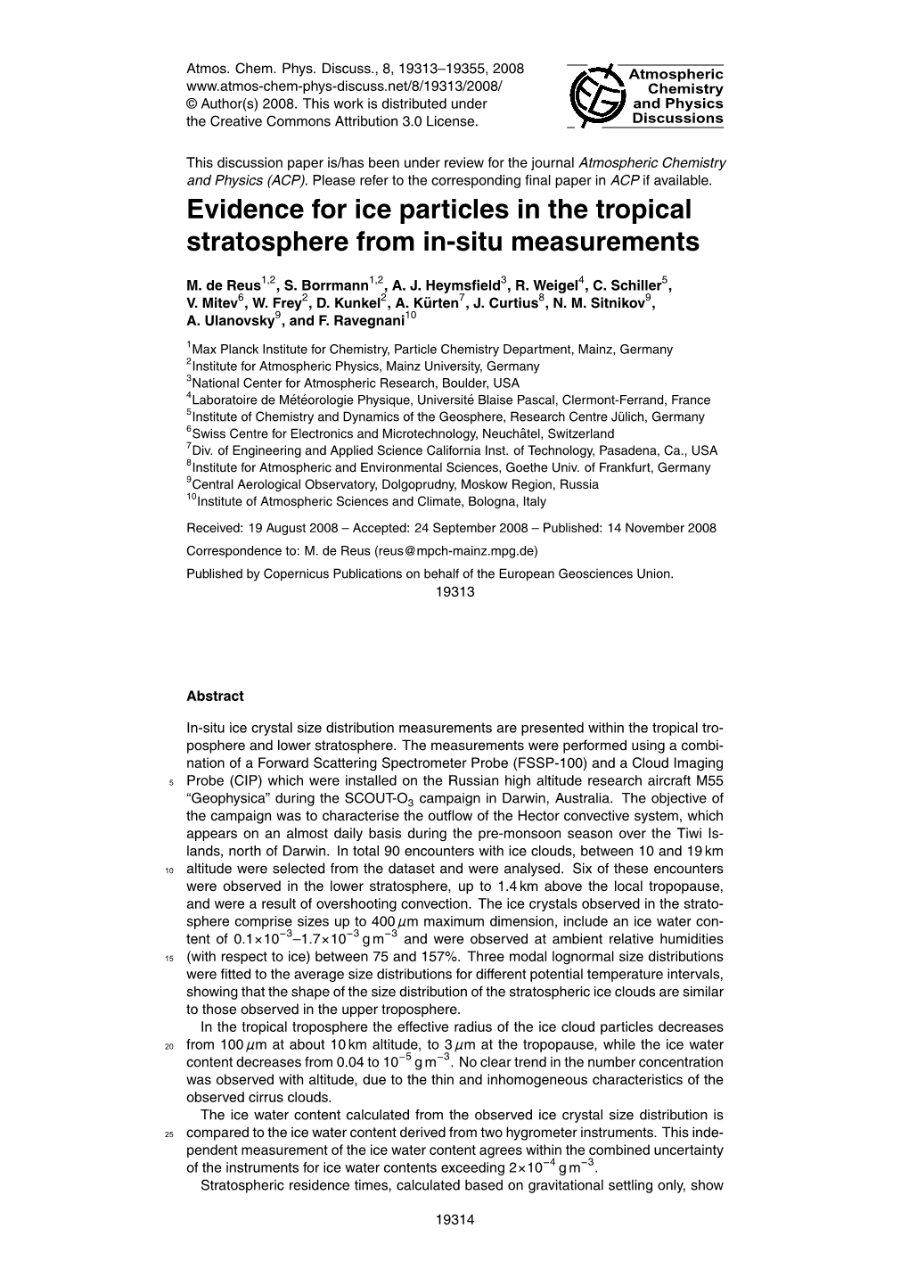 Evidence for Ice Particles in the Tropical Stratosphere from In-Situ Measurements