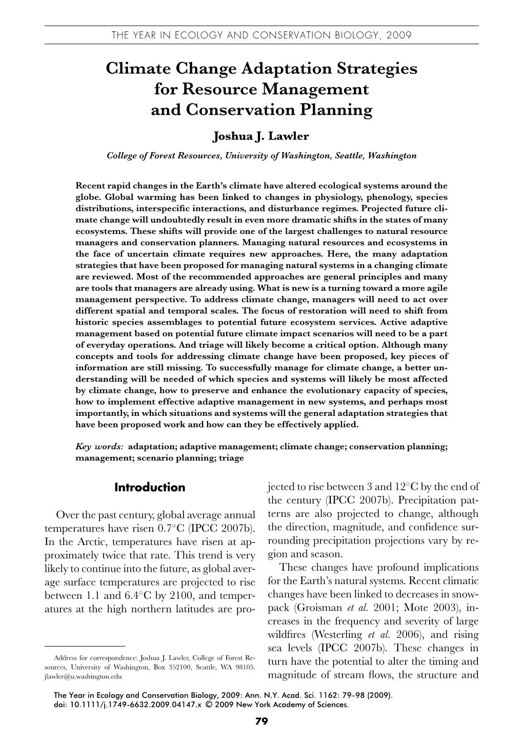 Climate Change Adaptation Strategies for Resource Management and Conservation Planning Joshua J