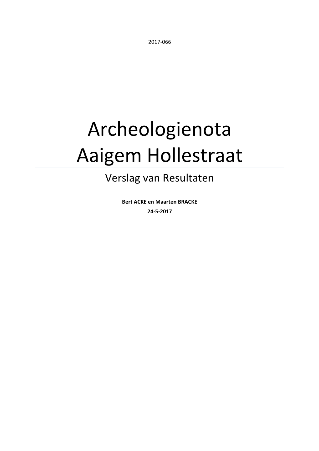 Archeologienota Aaigem Hollestraat Verslag Van Resultaten